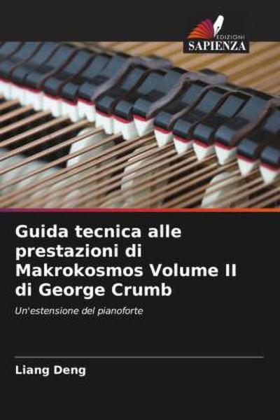 Guida tecnica alle prestazioni di Makrokosmos Volume II di George Crumb