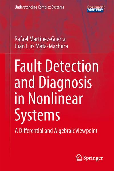 Fault Detection and Diagnosis in Nonlinear Systems
