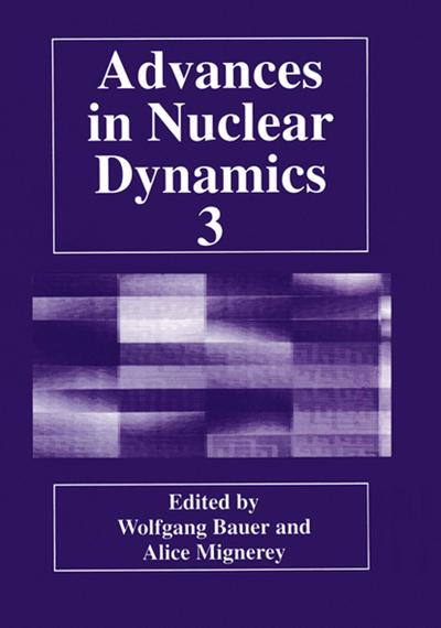 Advances in Nuclear Dynamics 3