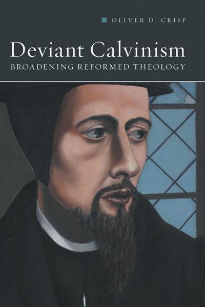 Deviant Calvinism