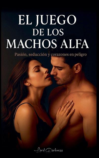 El Juego de los Machos Alfa
