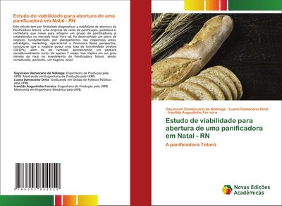 Estudo de viabilidade para abertura de uma panificadora em Natal - RN