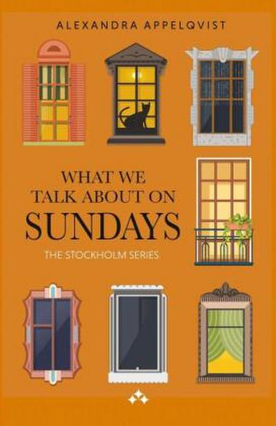 What We Talk About On Sundays