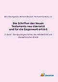 Die Schriften des Neuen Testaments neu übersetzt u