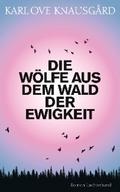 Die Wölfe aus dem Wald der Ewigkeit
