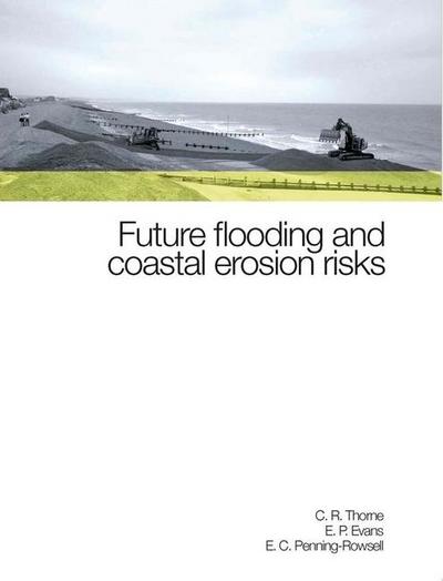 Future Flooding and Coastal Erosion Risks