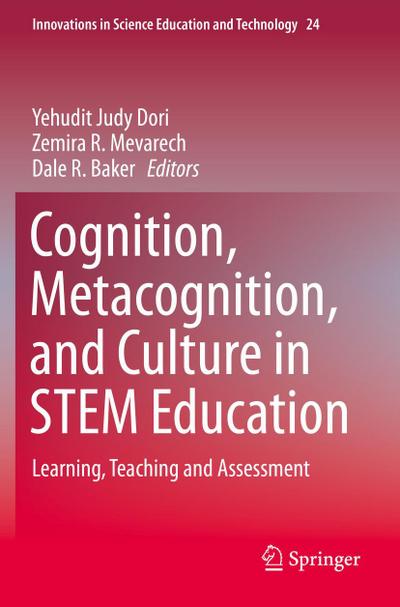 Cognition, Metacognition, and Culture in STEM Education