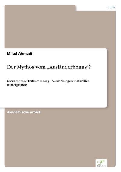 Der Mythos vom "Ausländerbonus"?