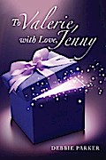 To Valerie, with Love, Jenny