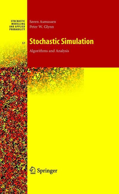 Stochastic Simulation: Algorithms and Analysis