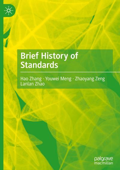 Brief History of Standards