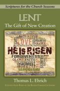 The Gift of New Creation [Large Print]