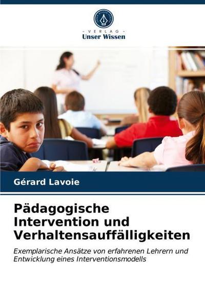 Pädagogische Intervention und Verhaltensauffälligkeiten