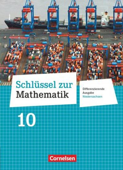 Schlüssel zur Mathematik - Differenzierende Ausgabe Niedersachsen - 10. Schuljahr