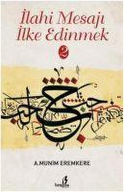 Ilahi Mesaji Ilke Edinmek 2