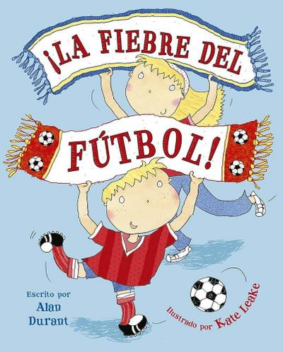 Fiebre del Futbol, La