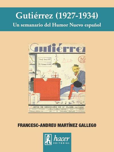 Gutiérrez, 1927-1934