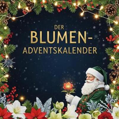 Der Blumen-Adventskalender
