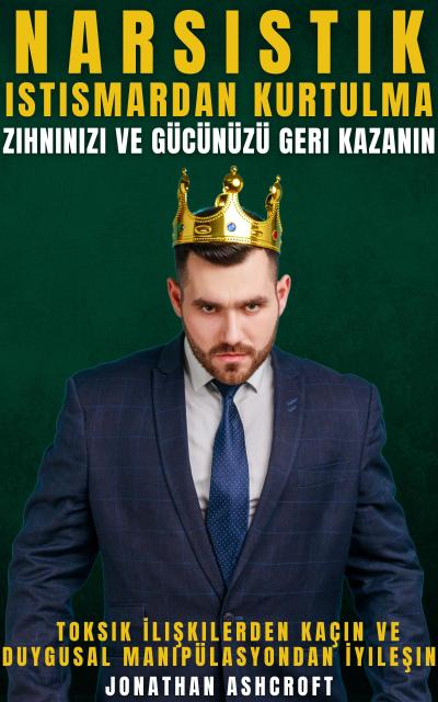 Narsistik Istismardan Kurtulma