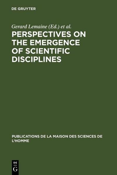 Perspectives on the Emergence of Scientific Disciplines