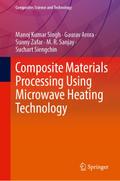Composite Materials Processing Using Microwave Heating Technology