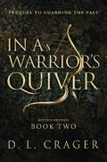 In a Warrior’s Quiver