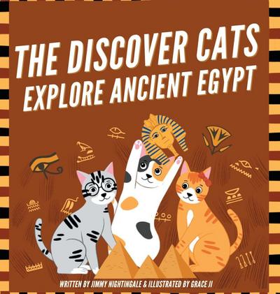 The Discover Cats Explore Ancient Egypt