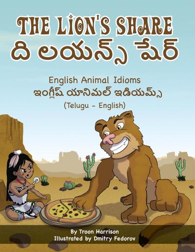 The Lion’s Share - English Animal Idioms (Telugu-English)