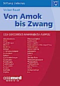 Von Amok bis Zwang (Bd. 1)