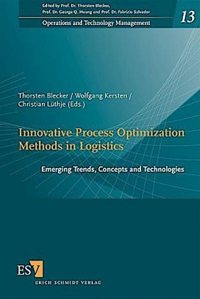Innovative Process Optimization Methods in Logistics