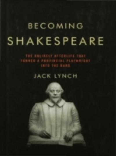 Grayling, A: Becoming Shakespeare