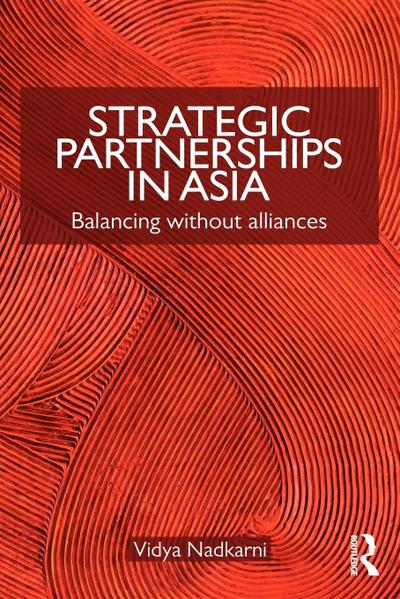 Strategic Partnerships in Asia