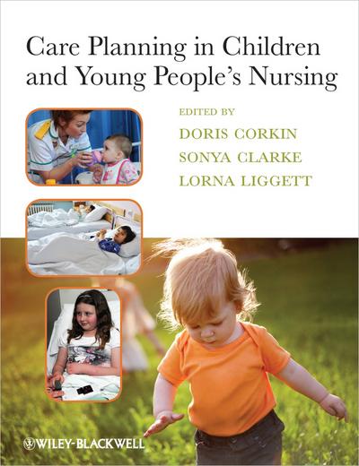 Care Planning in Children and Young People’s Nursing