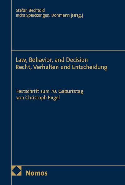 Law, Behavior, and Decision - Recht, Verhalten und Entscheidung