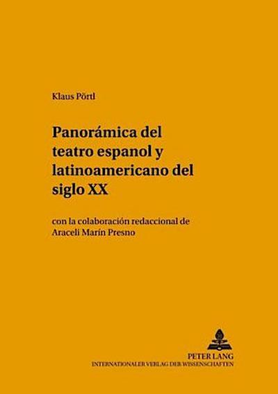 Panorámica del teatro español y latinoamericano del siglo XX