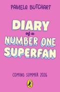Diary of a Number One Superfan