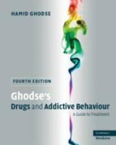 Ghodse’s Drugs and Addictive Behaviour
