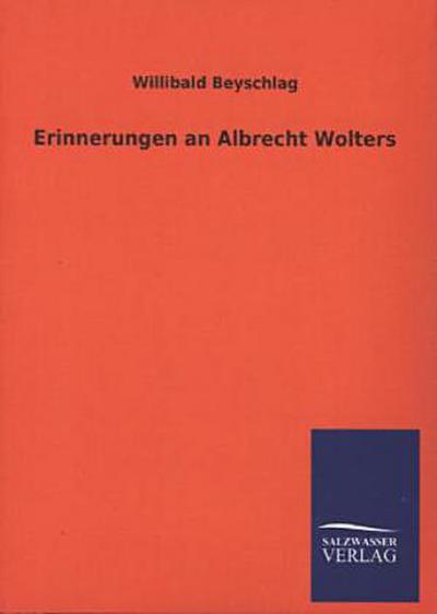 Erinnerungen an Albrecht Wolters