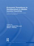 Economic Transitions to Neoliberalism in Middle-Income Countries