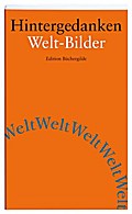 Hintergedanken. Welt-Bilder