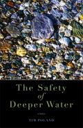 THE SAFETY OF DEEPER WATER