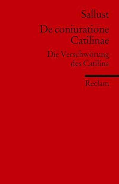 De coniuratione Catilinae/Die Verschwörung des Catilina