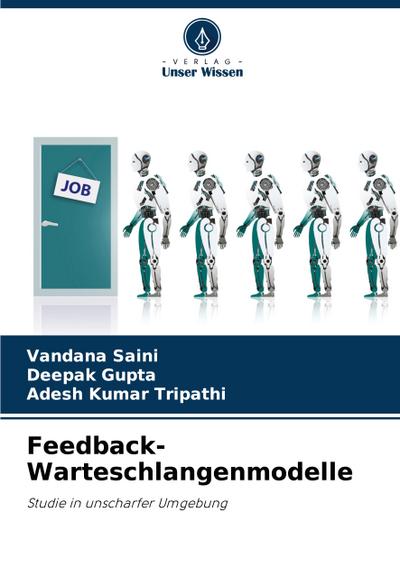 Feedback-Warteschlangenmodelle