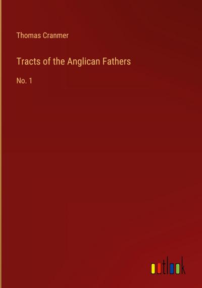Tracts of the Anglican Fathers