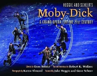 Heggie and Scheer’s Moby-Dick