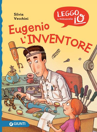 Eugenio l’inventore