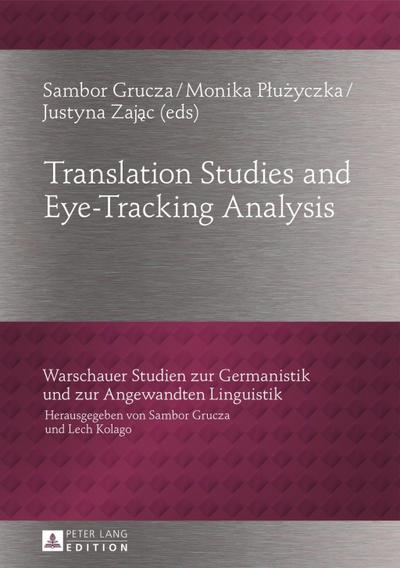 Translation Studies and Eye-Tracking Analysis
