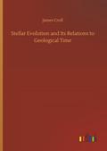Stellar Evolution and Its Relations to Geological Time