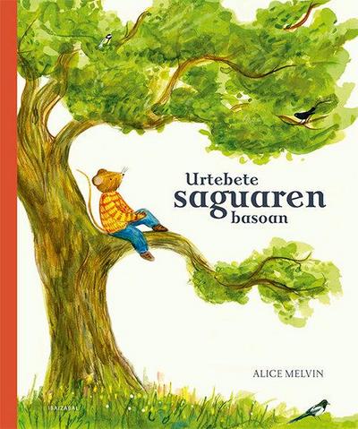 Urtebete saguaren basoan