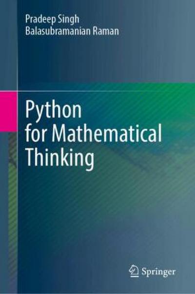 Python for Mathematical Thinking